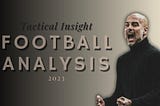 How to Analyse a Football Match