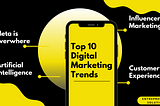 Top Digital Marketing Trends that Business Owners Should know
