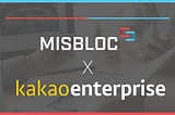 MISBLOC & KAKAO Enterprise Made a Contract to Develop Implant and Medical Materials NFT Issuance…