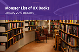 Monster List of UX Books: January 2019 Updates