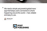 Post Publishing — News Media Mobile App UX UI Design