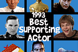 The Legacy of the 1993 Best Supporting Actor Race