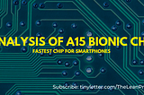 Analysis Of A15 Bionic Chip
