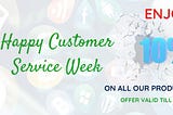 Customer Service Week Offering