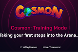 Training mode: Take your first steps into the Arena…