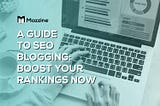 A-Guide-to-SEO-Blogging-Boost-Your-Rankings-Now