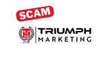 Triumph Advertising is Scam!!