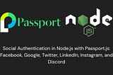 Streamlining Social Authentication in Node.js with Passport.js