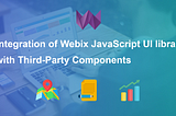 Integration of Webix JavaScript UI Library with Third-Party Components