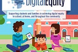 Digital Equity and the Digital Divide