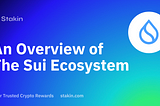 Riding the Wave — A Look Into the Sui Ecosystem