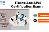 10 Tips to Ace Your AWS Certification Exam