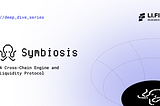 Symbiosis — A Deep Dive