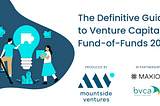 The Definitive Guide to Venture Capital Fund-of-Funds