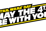 History of May the Fourth (Be With You)