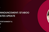 Official Announcement: $TABOO Staking Rates Update