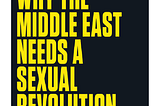 Mona Eltahawy’s 2015 book Headscarves and Hymens : Why The Middle East Needs A Sexual Revolution is…