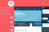 Alex. A chatbot that helps website visitors navigate through product information