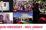 Nőjogi hírszüret — 2021. június