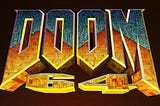 Four Reasons to Play Doom 64