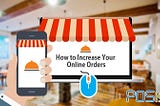 4 Handy Tips for Running a Successful Online Food Ordering Campaign