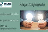 Malaysia LED Lighting Market Size, Share, Trends, Opportunity, and Forecast, 2020–2031, Segmented…