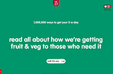 Innocent Drink’s home page, coloured dark green with a title stating “read all about how we’re getting fruit and veg to those who need it.”