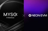 MYSO x Neon — Announcing the launch of MYSO on Neon EVM Mainnet