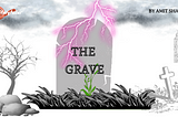 THE GRAVE