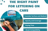 How to Choose the Right Paint for Lettering?
