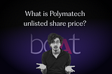 What is BoAt Unlisted Share Price?