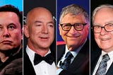 Musk, Bezos, Gates, Buffett .. What is the reason for their success?