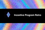 Retrospective Analysis of the Lodestar User Incentive Program