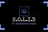 Desvendando o SOLID: Dependency Inversion Principle