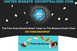 United Emirate Decentralized Coin Listed on PancakeSwap