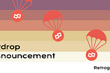 RETRO Airdrop Explained