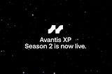 Season 2 of Avantis XP: Now live!
