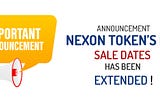 Announcement- Nexon Token’s ICO Sale Dates has been Extended!