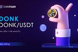 DONK Will be Available on CoinTiger on 20 December.