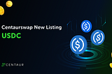 USDC is coming to Centaur Swap