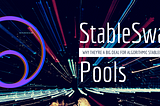 StableSwap Pools and Algorithmic Stablecoins