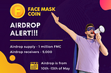 Join Face Mask Coin(FMC) Community Airdrop