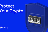 Protect Your Crypto 🔐