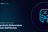 Synthetix Referendum Town Hall Review