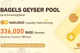 Bagels Geyser is Coming!