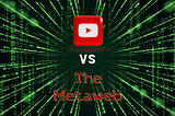 YouTube vs. The Metaweb