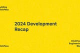 Building ClickPesa: A 2024 Development Recap