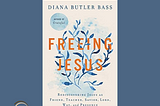 Freeing Jesus: Jesus as Presence