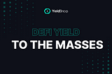 The power of inclusion: How YieldBricks is bringing DeFi yield to the masses