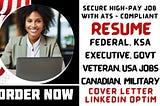 I will craft a federal resume ksa, veteran, military, Canadian, executive, and USA jobs